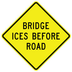 W8-13 Bridge Ices Before Road Warning Sign